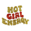 Hot Girl Energy Sweatshirt