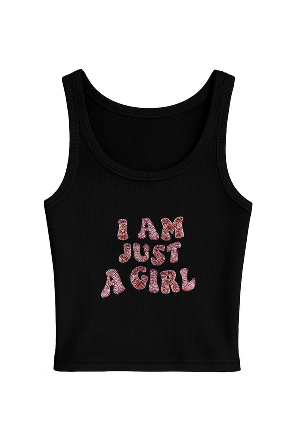 I Am Just A Girl Tank Top