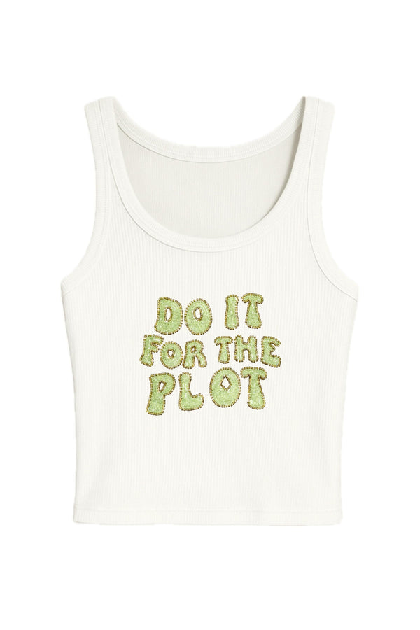 Do It For The Plot Tank